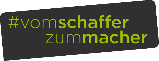 #vomSchafferZumMacher